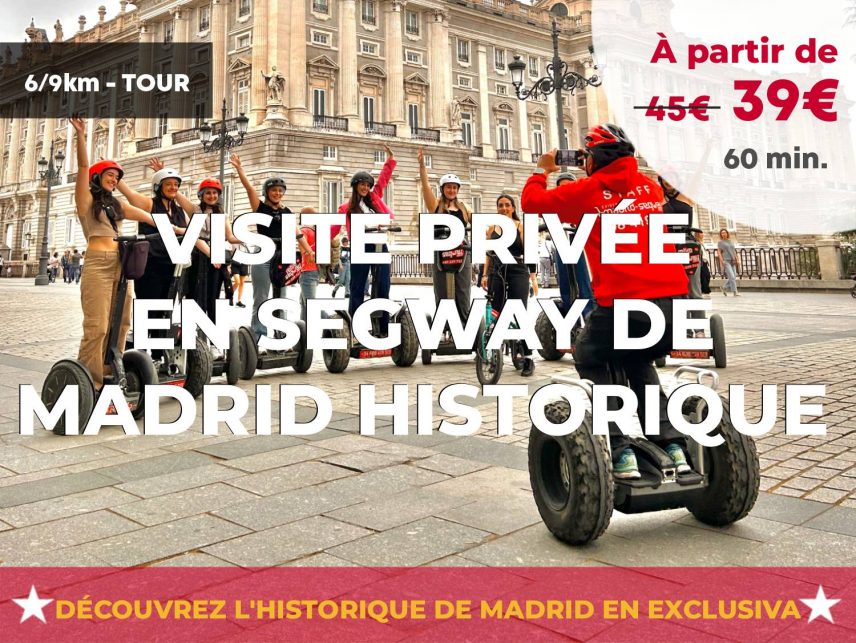 Visite privee en segway de madrid historique